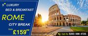 Huge Savings on Rome City Break – Save up to 38% 